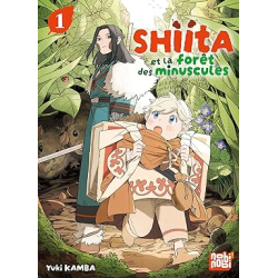 Shiita et la forêt des minuscules T01 - Yuki Kamba