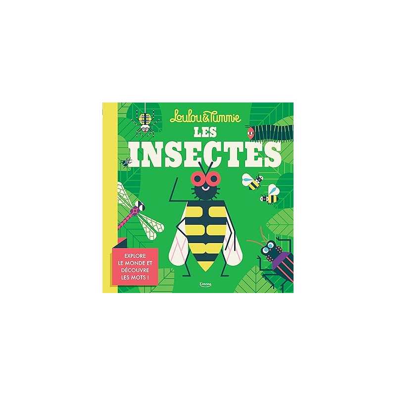 Les insectes - Collectif