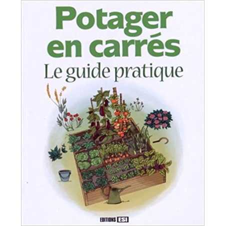 Potager en carrés : le guide pratique - Anastasiia Brozinska