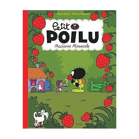 Petit Poilu Poche - Tome 20 - Madame Minuscule - Céline Fraipont