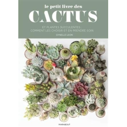 Le petit guide marabout des cactus - Gynelle Leon