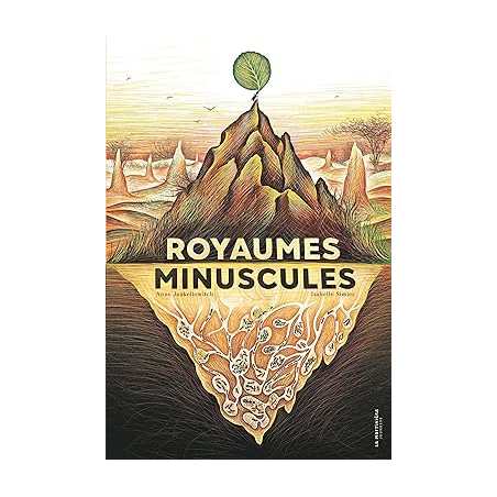 Royaumes minuscules - Anne Jankéliowitch