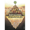 Royaumes minuscules - Anne Jankéliowitch