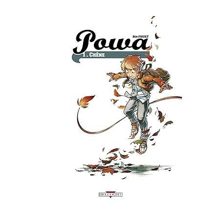 Powa T01: Chêne - Ben Fiquet