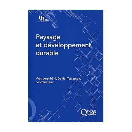 Paysage et développement durable - Daniel Terrasson