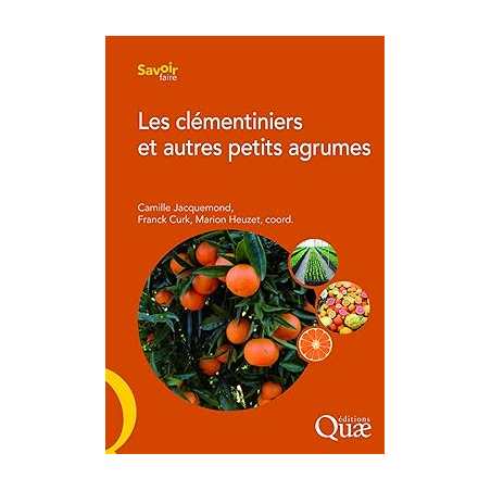 Les clémentiniers et autres petits agrumes - Marion Heuzet