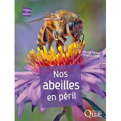 Nos abeilles en péril - Yves Le Conte