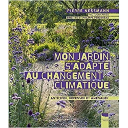 Mon jardin s'adapte au changement climatique: Anticiper