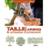 Taille des arbres et des arbustes d'ornement - Steven Bradley