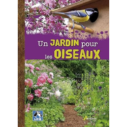 Un jardin pour les oiseaux - Maurice Dupérat