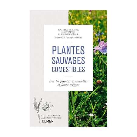 Plantes sauvages comestibles - Steffen Guido Flei…