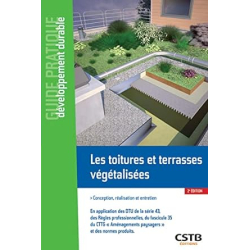 Les toitures et terrasses végétalisées : conception, réalisation et entretien - Ismaël Baraud