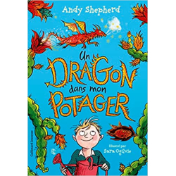 Un dragon dans mon potager - Andy Shepherd