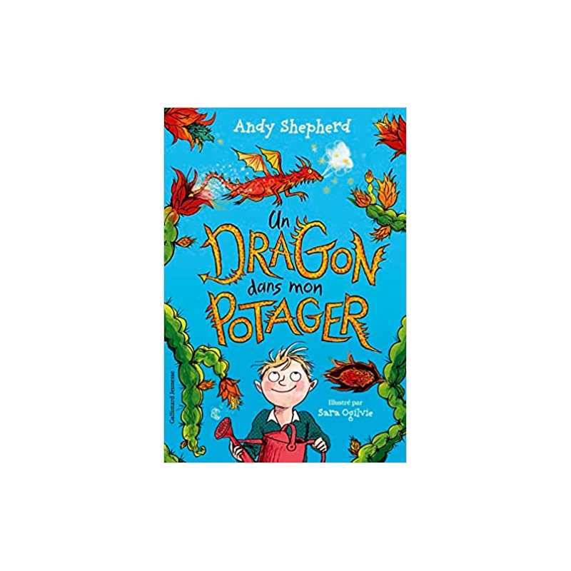 Un dragon dans mon potager - Andy Shepherd