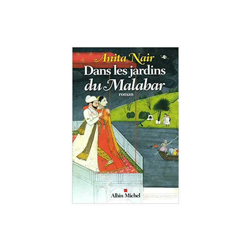 Dans les jardins du Malabar - Anita Nair