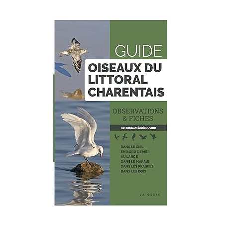 Guide des oiseaux du littoral Charentais : Observations & fiches - Thomas Brosset