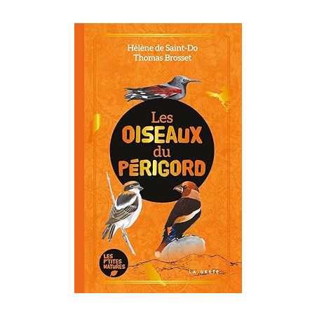 Les oiseaux du Périgord - Thomas Brosset