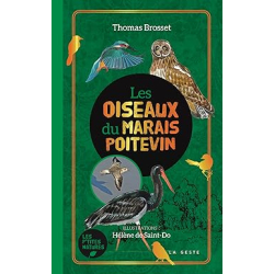 Les oiseaux du Marais Poitevin - Thomas Brosset