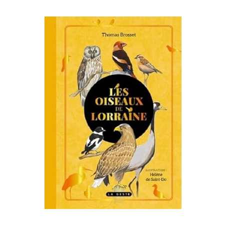 Les oiseaux de Lorraine - Thomas Brosset