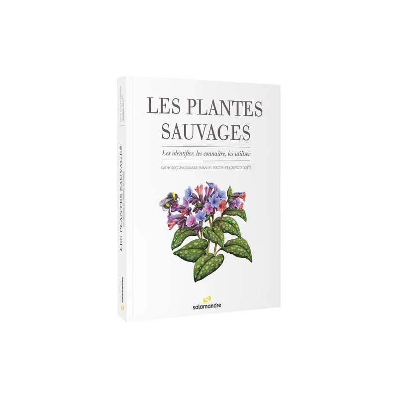 Les plantes sauvages - Roggen-Crausaz/Dotti