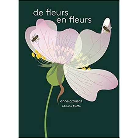 De fleurs en fleurs - Anne Crausaz
