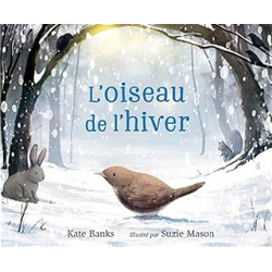 L'oiseau de l'hiver - Suzie Mason