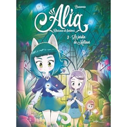 Alia - Tome 3 Le jardin de Mélinor - Brunowaro