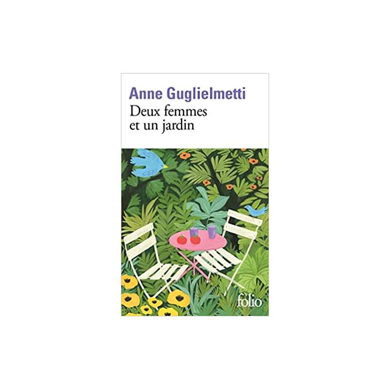 Deux femmes et un jardin - Anne Guglielmetti