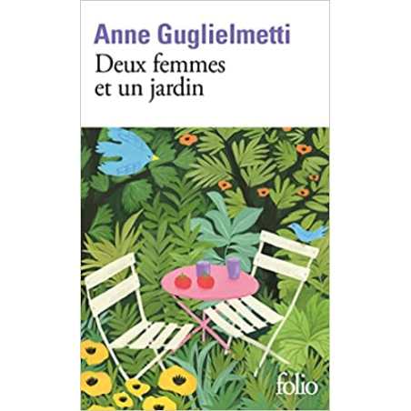 Deux femmes et un jardin - Anne Guglielmetti