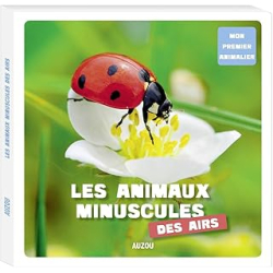 Les animaux minuscules des airs - Collectif