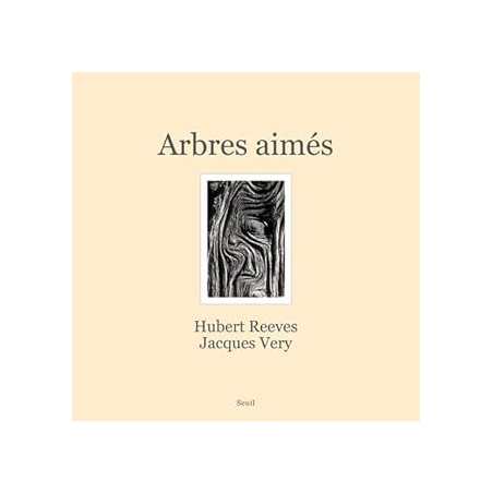 Arbres aimés - Reeves/Very