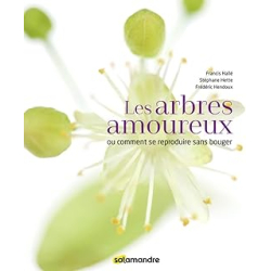 Les arbres amoureux - Halle Francis