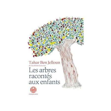 Les Arbres racontés aux enfants - Ben Jelloun