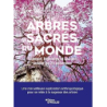 Arbres sacrés du monde : Science