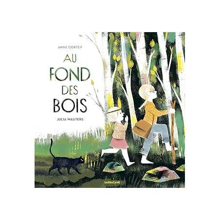 AU FOND DES BOIS - Cortey/Wauters