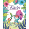 Azalée : La rencontre - Monloubou/Ieradi