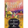 La Belle et l'Oiseau - Follett/Bongrand