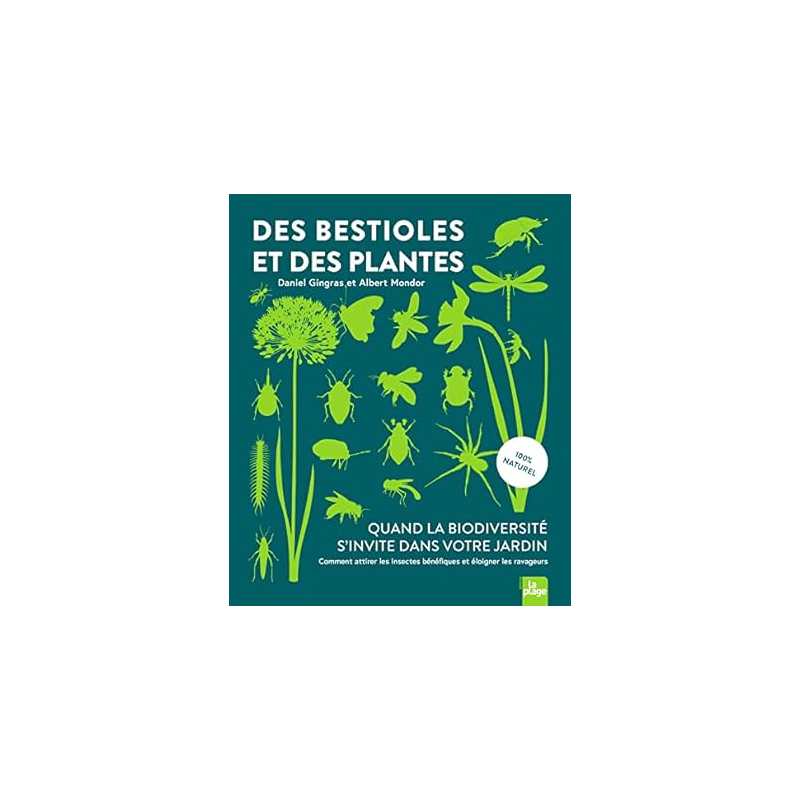 Des bestioles et des plantes - Daniel Gingras