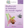 Biodiversité et évolution du monde végétal - Garon/Gueguen