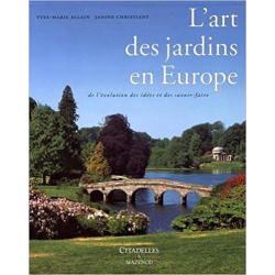 L'art des Jardins en Europe - Yves-Marie Allain