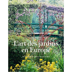 L'art des jardins en Europe : de l'évolution des idées et des savoirs-faire - Yves-Marie Allain