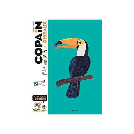 Copain des oiseaux : Le guide des jeunes ornithologues - Lesaffre/Flouw