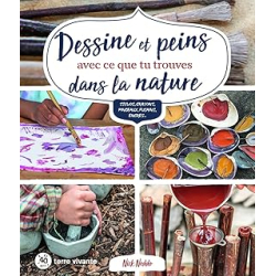 Dessine et peins avec ce que tu trouves dans la nature : Stylos