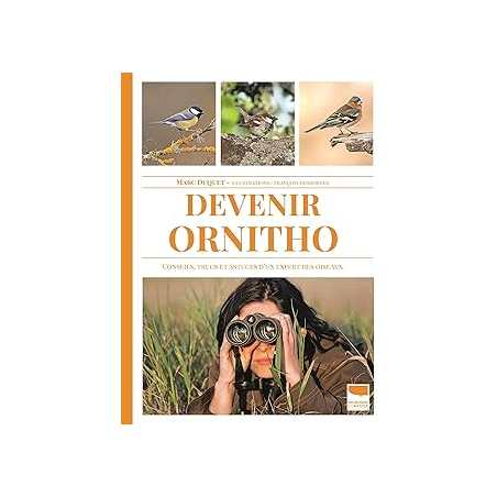 Devenir ornitho - Duquet/Desbordes