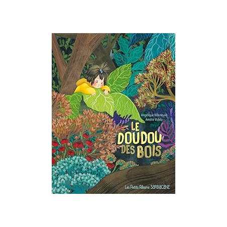 Le doudou des bois - Villeneuve/Videlo