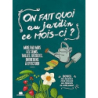 On fait quoi au jardin ce mois-ci ? - Guylaine Goulfier