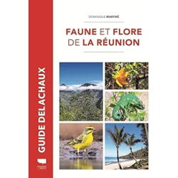 Faune et flore de La Réunion - Martire Dominique