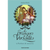 Les orangers de Versailles, Tome 02: Parfum de meurtre - Annie Pietri