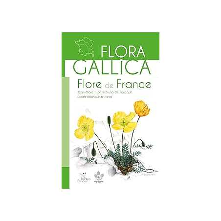 Flora Gallica flore de France (0000) - Tison/Foucault/Guiol