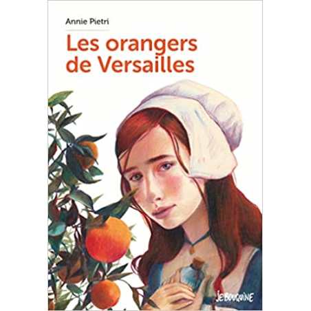 Les orangers de Versailles - Annie Pietri